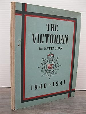 THE VICTORIAN 1st BATTALION 1940-1941 **DISCOUNTED 20%**