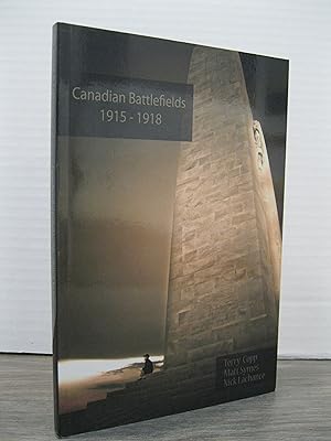 CANADIAN BATTLEFIELDS 1915 - 1918