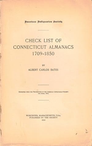 Image du vendeur pour Check List of Connecticut Almanacs 1709-1850 mis en vente par Kenneth Mallory Bookseller ABAA