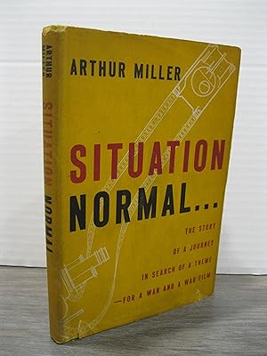 SITUATION NORMAL.THE STORY OF A JOURNEY IN SEARCH OF A THEME - FOR A WAR AND A WAR FILM