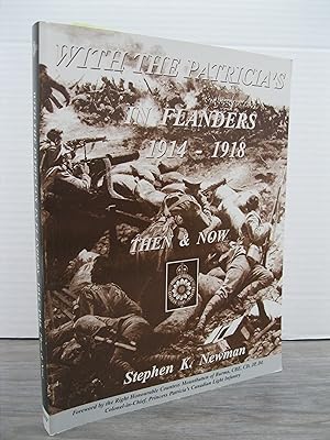 Image du vendeur pour WITH THE PATRICIA'S IN FLANDERS 1914 - 1918 THEN & NOW mis en vente par MAPLE RIDGE BOOKS