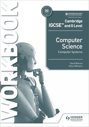 Imagen del vendedor de Cambridge Igcse and O Level Computer Science Computer Systems Workbook a la venta por GreatBookPrices