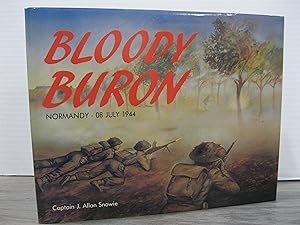 BLOODY BURON NORMANDY - 08JULY 1944