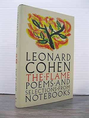 THE FLAME: POEMS AND SELECTIONS FROM NOTEBOOKS