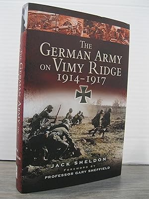 THE GERMAN ARMY ON VIMY RIDGE 1914-1917