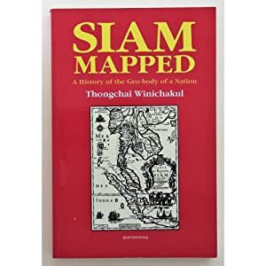 Image du vendeur pour Siam Mapped. A History of the Geo-Body of a Nation mis en vente par Joseph Burridge Books