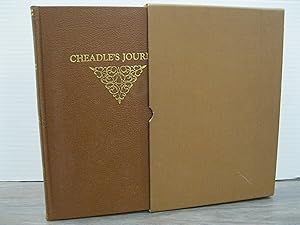 CHEADLE'S JOURNAL: BEING THE ACCOUNT OF THE FIRST JOURNEY ACROSS CANADA UNDERTAKEN FOR PLEASURE O...