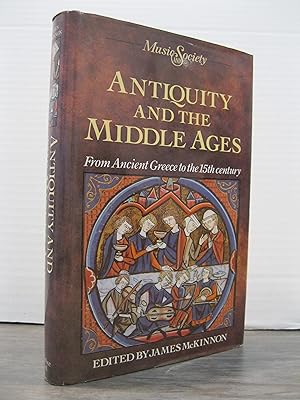 MUSIC & SOCIETY: ANTIQUITY AND THE MIDDLE AGES FROM ANCIENT GREECE TO THE 15th CENTURY