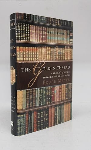 Bild des Verkufers fr The Golden Thread: A Reader's Journey Through the Great Books zum Verkauf von Attic Books (ABAC, ILAB)