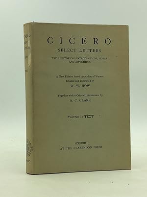 CICERO: SELECT LETTERS, Volume I: TEXT