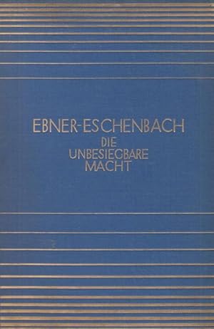 Bild des Verkufers fr Die unbesiegbare Macht. Zwei Erzhlungen: Der Erstgeborene. Ihr Beruf. zum Verkauf von Antiquariat Carl Wegner