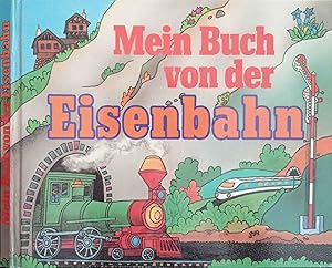 Bild des Verkufers fr Mein Buch von der Eisenbahn. [Ill. von J. Pavlin] zum Verkauf von Logo Books Buch-Antiquariat
