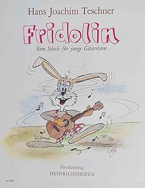 Fridolin : eine Schule für junge Gitarristen. Neufassung Renewed 1990