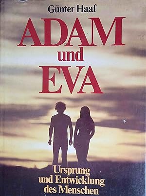Adam und Eva : Ursprung u. Entwicklung d. Menschen.