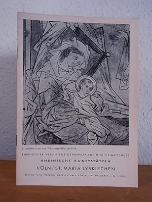 Seller image for Kln / St. Maria Lyskirchen (Reihe "Rheinische Kunststtten") for sale by Antiquariat Weber