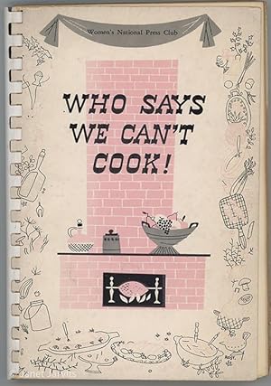 Imagen del vendedor de Who Says We Can't Cook! a la venta por cookbookjj