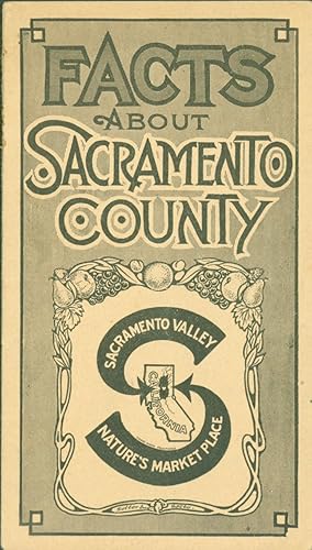 Facts About Sacramento County: Sacramento Valley, Nature's Market Place