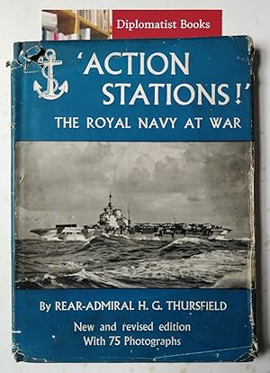 'Action Stations!': The Royal Navy at War