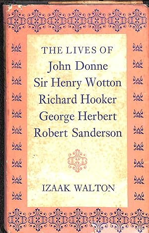 Bild des Verkufers fr The Lives Of John Doone, Sir Henry Wotton, Richard Hooker, George Herbert And Robert Sanderson zum Verkauf von WeBuyBooks
