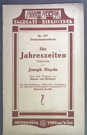 Imagen del vendedor de Die Jahreszeiten. Oratorium. Oratoriumtextbuch Nr. 237. a la venta por books4less (Versandantiquariat Petra Gros GmbH & Co. KG)