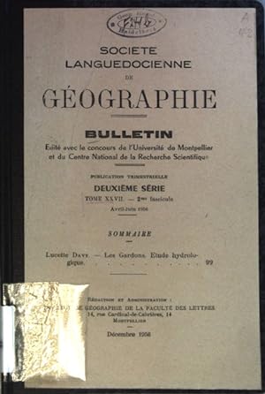 Les Gardons: Etude hydrologique: Sonderdruck aus: Societe Languedocienne de Geographie: Bulletin:...