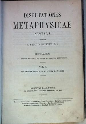 Disputationes Metaphysicae Specialis: VOL.I: De natura corporea et anima rationali.