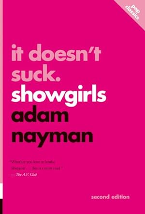 Image du vendeur pour It Doesn't Suck : Showgirls mis en vente par GreatBookPrices
