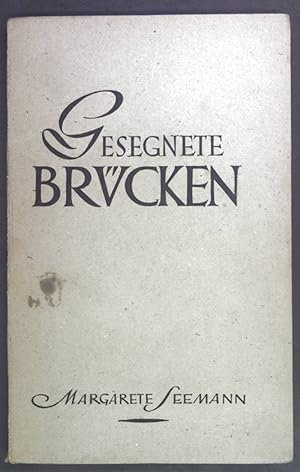 Bild des Verkufers fr Gesegnete Brcken. zum Verkauf von books4less (Versandantiquariat Petra Gros GmbH & Co. KG)