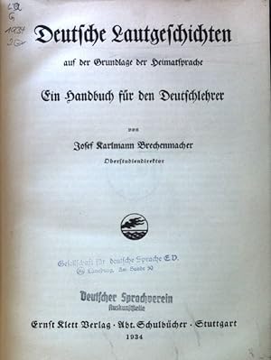 Seller image for Deutsche Lautgeschichten auf der Grundlage der Heimatsprache; for sale by books4less (Versandantiquariat Petra Gros GmbH & Co. KG)