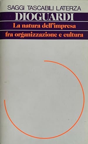Immagine del venditore per La natura dell'impresa fra organizzazione e cultura. venduto da FIRENZELIBRI SRL