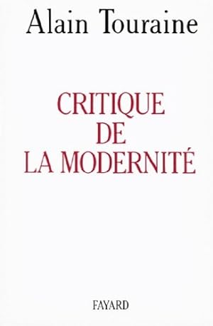 Bild des Verkufers fr Critique de la modernit. zum Verkauf von FIRENZELIBRI SRL