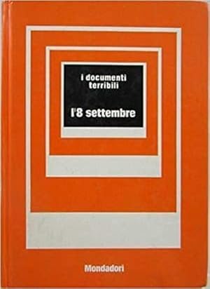 Seller image for L'8 settembre. for sale by FIRENZELIBRI SRL