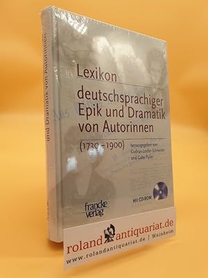 Seller image for Lexikon deutschsprachiger Epik und Dramatik von Autorinnen : (1730 - 1900) ; mit CD-ROM / hrsg. von Gudrun Loster-Schneider und Gaby Pailer for sale by Roland Antiquariat UG haftungsbeschrnkt