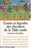 Seller image for Contes Et Lgendes Des Chevaliers De La Table Ronde for sale by RECYCLIVRE