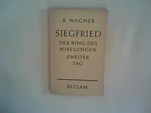 Imagen del vendedor de Siegfried : Zweiter Tag aus "Der Ring des Nibelungen". Wortlaut d. Partitur. a la venta por ANTIQUARIAT FRDEBUCH Inh.Michael Simon