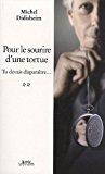 Seller image for Tu Devais Disparatre. Vol. 2. Pour Le Sourire D'une Tortue for sale by RECYCLIVRE