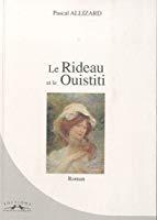 Seller image for Le Rideau Et Le Ouistiti for sale by RECYCLIVRE