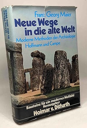 Imagen del vendedor de Neue Wege in die alte Welt. Moderne Methoden der Archologie a la venta por crealivres