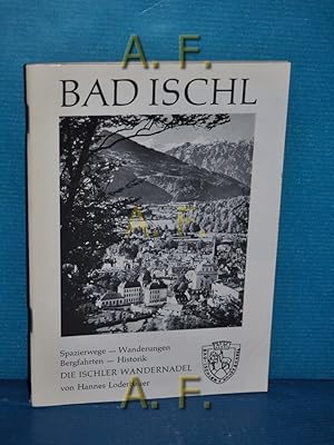 Bild des Verkufers fr Wandernadel Bad Ischl : Bronze, Silber, Gold. Gmundner Buchreihe Bd. 8 zum Verkauf von Antiquarische Fundgrube e.U.