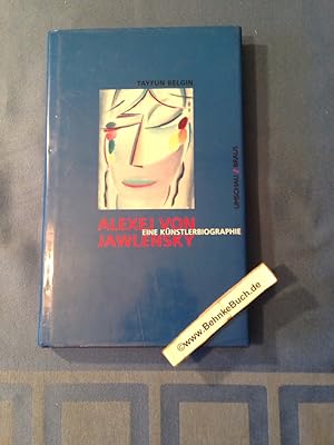 Seller image for Alexej von Jawlensky : eine Knstlerbiographie. for sale by Antiquariat BehnkeBuch