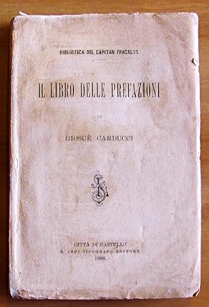 Seller image for IL LIBRO DELLE PREFAZIONI - Collana BIBLIOTECA DEL CAPITAN FRACASSA for sale by L'Angolo del Collezionista di B. Pileri