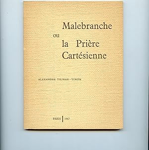 MALEBRANCHE OU LA PRIÈRE CARTÉSIENNE