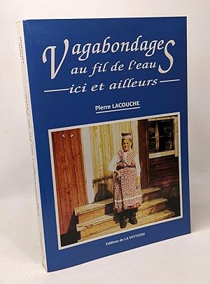 Image du vendeur pour Vagabondages au fil de l'eau (Histoire-mmoire) mis en vente par crealivres