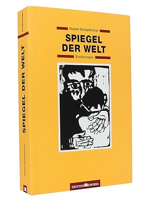 Seller image for Spiegel der Welt : Erzhlungen : Herausgegeben von Thomas B. Schumann for sale by exlibris24 Versandantiquariat