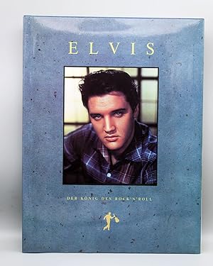 Elvis; Der König des Rock'n'Roll;