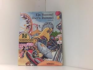 Ein Bummel übern Rummel. Kinderbuch