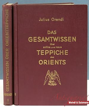 Bild des Verkufers fr Das Gesamtwissen ber antike und neue Teppiche des Orients. 1.-3. Tausend. 2 Bnde. zum Verkauf von Antiquariat MEINDL & SULZMANN OG