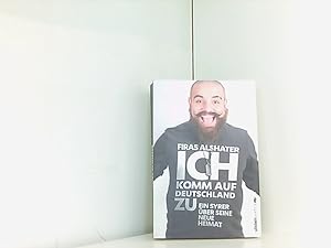 Imagen del vendedor de Ich komm auf Deutschland zu: Ein Syrer ber seine neue Heimat a la venta por Book Broker