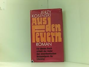 Bild des Verkufers fr Aus den Feuern Jerzy Kosinski zum Verkauf von Book Broker