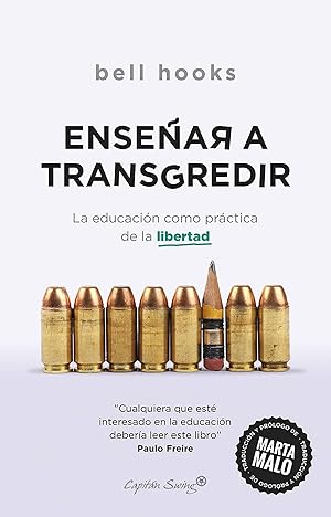 Imagen del vendedor de Ensear a transgredir LA EDUCACION COMO PRACTICA DE LA LIBERTAD a la venta por Imosver